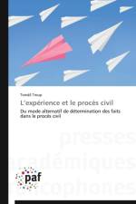 L Experience Et Le Proces Civil af Troup-T