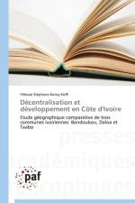 Decentralisation Et Developpement En Cote d'Ivoire af Koffi-Y