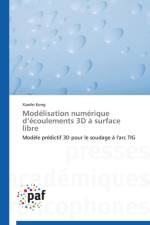 Modelisation Numerique D Ecoulements 3D A Surface Libre af Kong-X