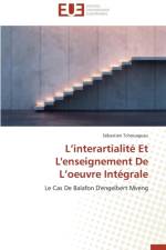 L Interartialit Et l'Enseignement de L Oeuvre Int grale af Tchouagueu-S