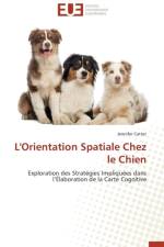L'Orientation Spatiale Chez Le Chien af Cattet-J
