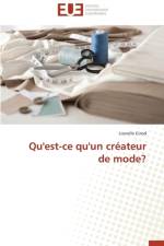 Qu'est-Ce Qu'un Cr ateur de Mode? af Girod-L