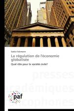 La Regulation de l'Economie Globalisee af Salzmann-S