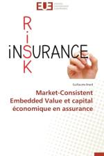 Market-Consistent Embedded Value Et Capital conomique En Assurance af Brard-G