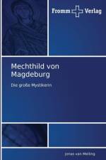 Mechthild von Magdeburg af Jonas van Melling