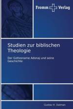 Studien zur biblischen Theologie af Gustav H Dalman