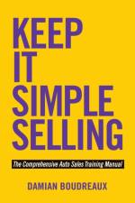 Keep It Simple Selling af Damian Boudreaux