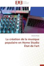 Cr ation de la Musique Populaire En Home Studio tat de l'Art af Protat-A