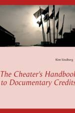 Cheater's Handbook to Documentary Credits af Kim Sindberg