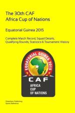 2015 Africa Cup of Nations: Complete Tournament Record af Simon Barclay