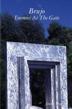 Brujo: Enemies at the Gate af Jimmy Stout