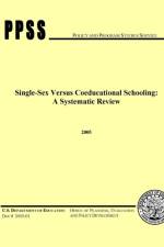 Single-Sex versus Coeducational Schooling: A Systematic Review af U.S. Department of Education