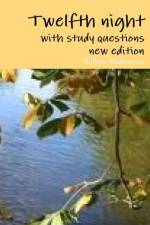 Twelfth Night with Study Questions, New Edition af William Shakespeare