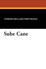Sube Cane af Edward Bellamy Parttridge