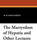 Martyrdom of Hypatia and Other Lectures af M M Mangasarian