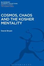 Cosmos, Chaos and the Kosher Mentality af David Bryan