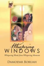 Whispering Windows af Damodar Boruah