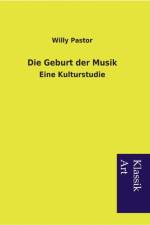 Geburt der Musik af Willy Pastor