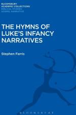 The Hymns of Luke's Infancy Narratives af Stephen Farris