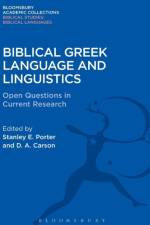 Biblical Greek Language and Linguistics