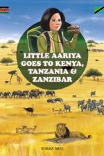 Little Aariya Goes to Kenya, Tanzania and Zanzibar af Ren Nat