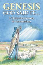 Genesis GOD SAID IT... A THIRTY- DAY JOURNEY & CONVERSATIONS af Ethel Green