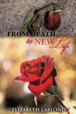 From Death to New Life af Elizabeth Lablond