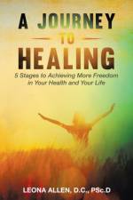 Journey to Healing af D C Psc D Allen