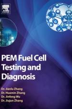 PEM Fuel Cell Testing and Diagnosis af Jiujun (Professor Zhang