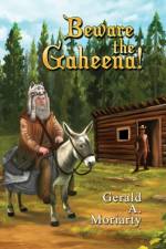 Beware the Gaheena!