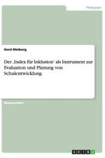 'Index fur Inklusion' als Instrument zur Evaluation und Planung von Schulentwicklung af Gerd Meiborg