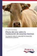 Efecto del zinc sobre la maduracion de ovocitos bovinos af Juan Mateo Anchordoquy