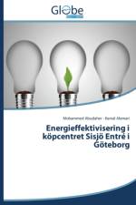 Energieffektivisering i koepcentret Sisjoe Entre i Goeteborg af Alomari Kamal