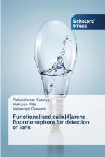 Functionalised calix[4]arene fluoroionophore for detection of ions af Goswami Kalpeshgiri