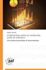 L'Interaction Entre La Recherche Civile Et Militaire af Divialle-F