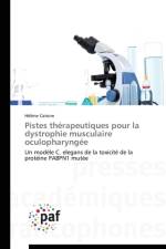 Pistes Therapeutiques Pour La Dystrophie Musculaire Oculopharyngee af Catoire-H