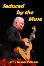 Seduced by the Muse af Harry George Pellegrin