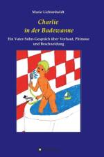 Charlie in der Badewanne af Mario Lichtenheldt