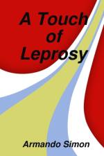 Touch of Leprosy af Armando Simon