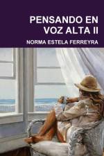 Pensando En Voz Alta II af Norma Estela Ferreyra