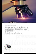 Etude Sur La Corrosion Et La Protection Des Aciers Pour Pipelines af Benmoussat-A