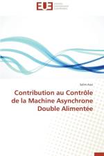 Contribution Au Controle de la Machine Asynchrone Double Alimentee af Aissi-S