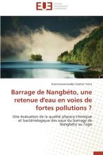 Barrage de Nangbeto, Une Retenue d'Eau En Voies de Fortes Pollutions ? af Yatta-K
