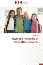 Hypnose M dicale Et Difficult s Scolaires af Suze-N