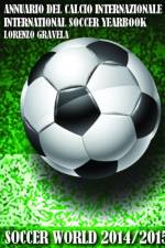 Soccer World 2014/2015 - Annuario Del Calcio Internazionale af Lorenzo Gravela