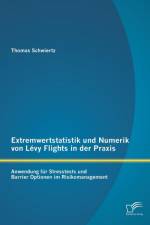 Extremwertstatistik und Numerik von Levy Flights in der Praxis af Thomas Schwiertz