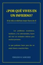 Por Que Vives En Un Infierno? af Emigdio R Sanchez