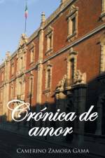 Cronica de amor af Camerino Zamora Gama