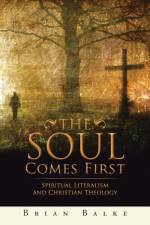 Soul Comes First af Brian Balke