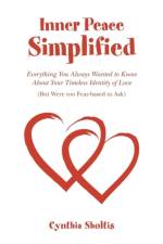 Inner Peace Simplified af Cynthia Sholtis